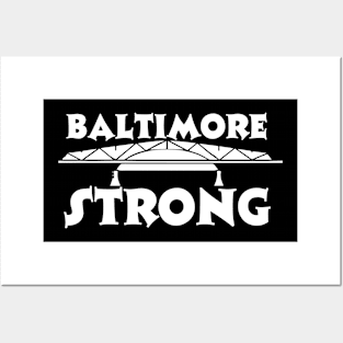 Baltimore Bridge Pray For Baltimore Strong Posters and Art